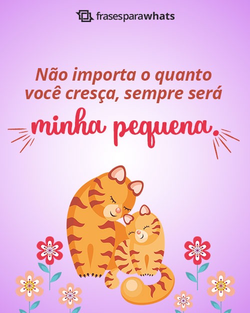 Frases para Status de Filha +65 Opções Fofas para Compartilhar com a sua Filhota