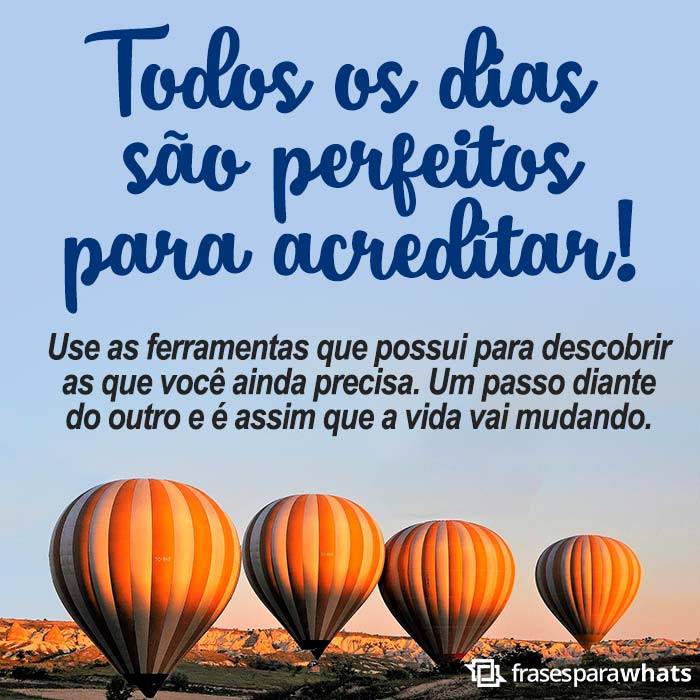 Frases de Motivação: O importante é Acreditar!