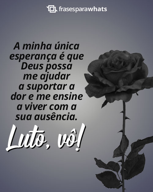 Luto, Vô: Frases para dizer Saudades a quem foi Pai Duas vezes