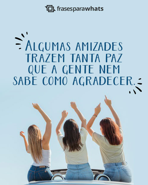 Status de Amizade: 150 Frases de Amizade para Status