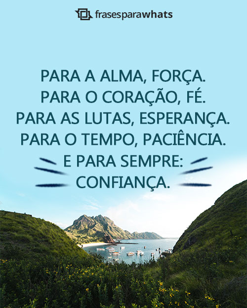 Frases de Confiança para Mostrar que Vale a Pena acreditar