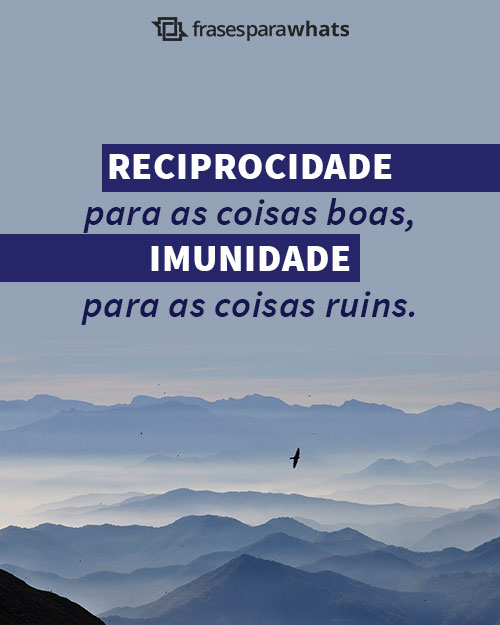 Frases de Reciprocidade para Priorizar o Melhor para Si