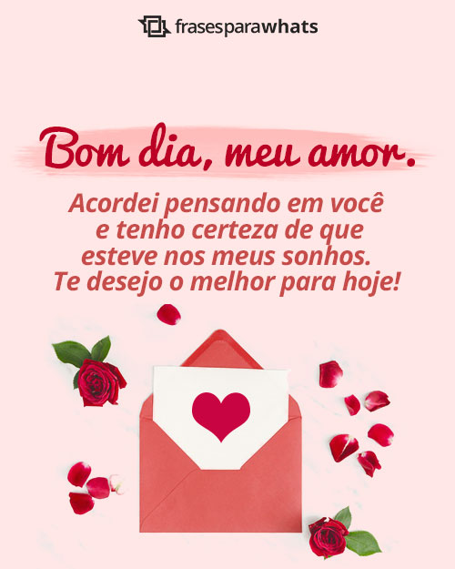 Frases de Bom Dia para Namorada +72 Opções Românticas que Irão Deixá-la Apaixonada!