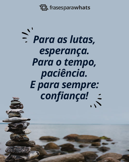 Frases de Confiança para Mostrar que Vale a Pena acreditar