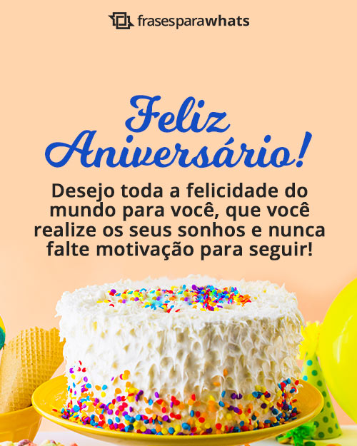 Frases de Feliz Aniversário +95 Opções de Felicitações Prontas para Compartilhar