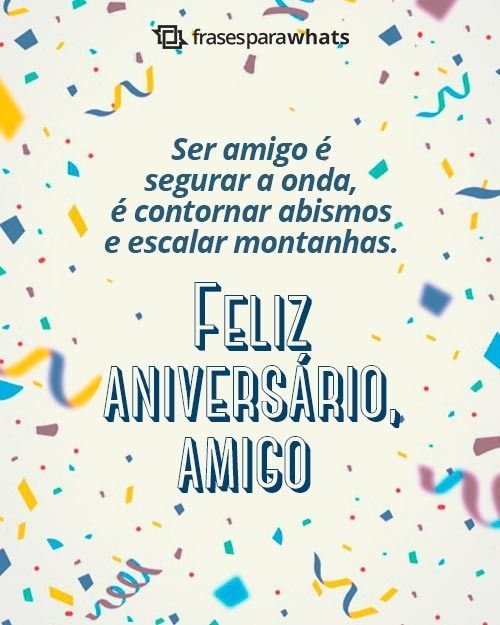 Frases de Aniversário para um Amigo