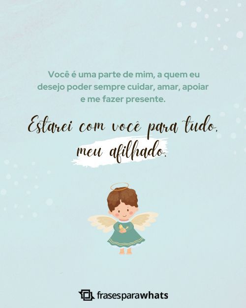 Frases para Afilhado com amor e Carinho