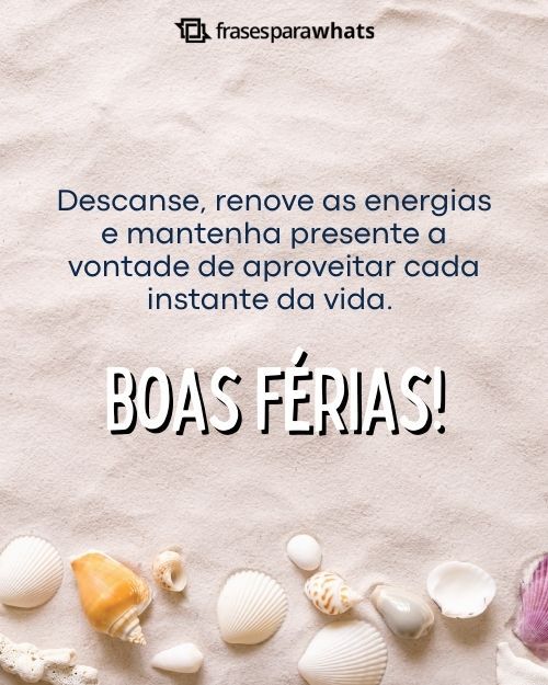 Boas Férias: É hora de Descansar e Renovar as Energias