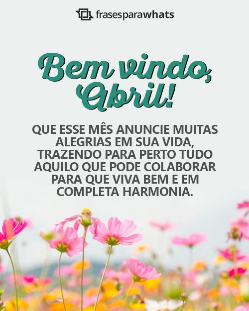 Frases de Bem-vindo Abril