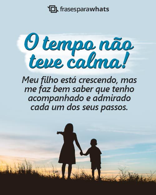 Frases para Filho Crescendo