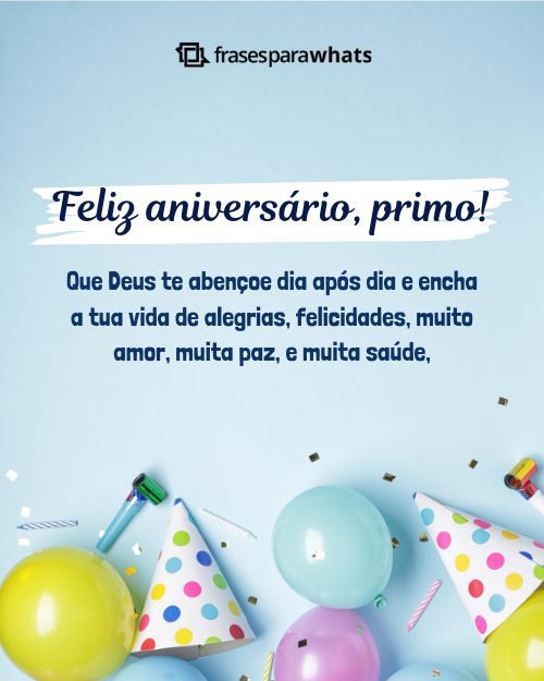 Mensagem de Parabéns para Primo: Deseje um Feliz Aniversário Com Carinho