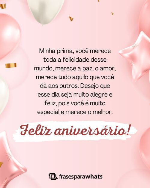 Frases de Feliz aniversário Prima: Para desejar o melhor hoje