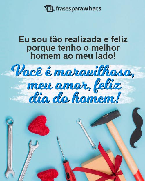 Frases para Desejar Feliz Dia do Homem