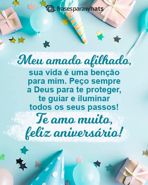 Mensagens de Aniversário para Afilhado +30 Opções para Felicitá-lo com Carinho