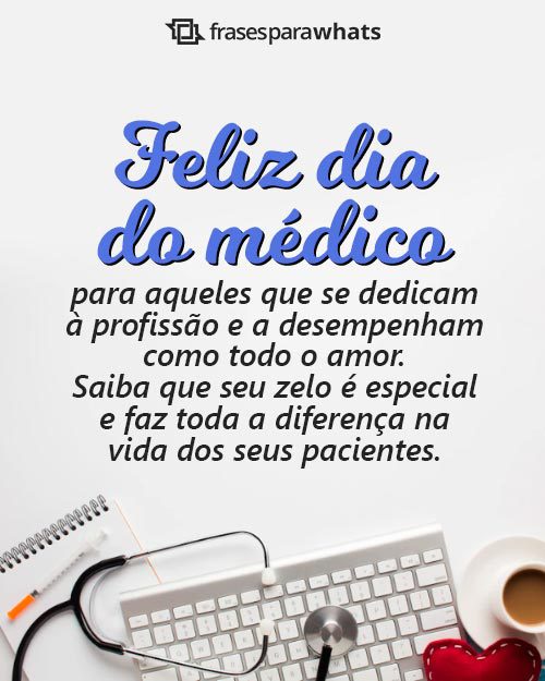 Frases do Dia do Médico para Homenagear esses Heróis