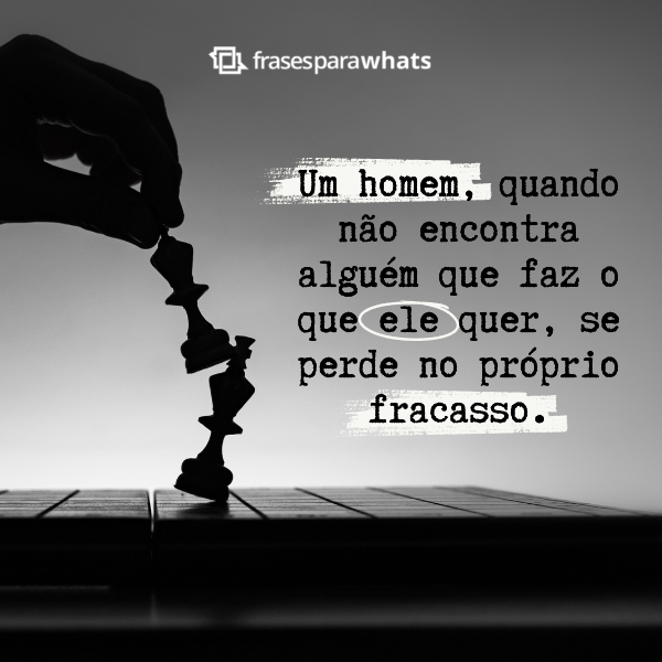 Frases para Acabar com um Homem