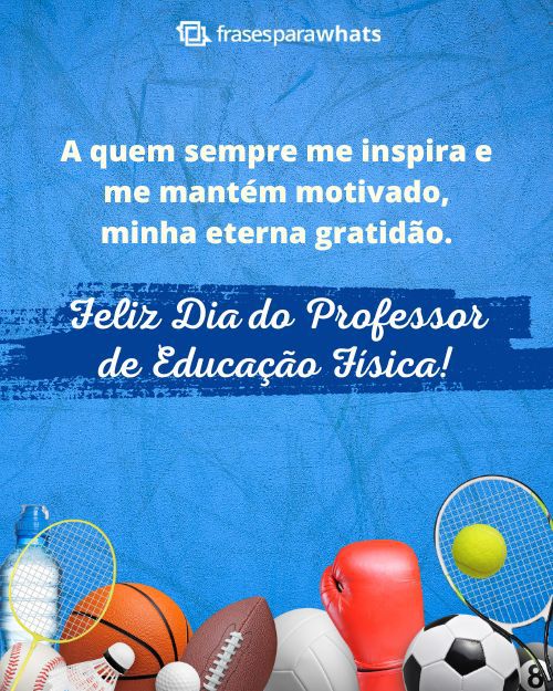 Frases para o Dia do Professor de Educação Física