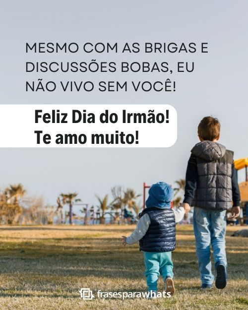 Feliz Dia do Irmão: Frases para Demonstrar seu Carinho