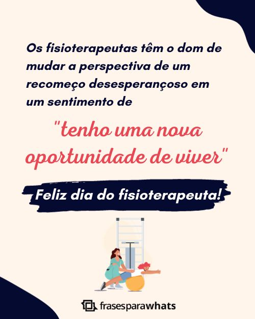 Frases para o Dia do Fisioterapeuta para Homenagear os Profissionais