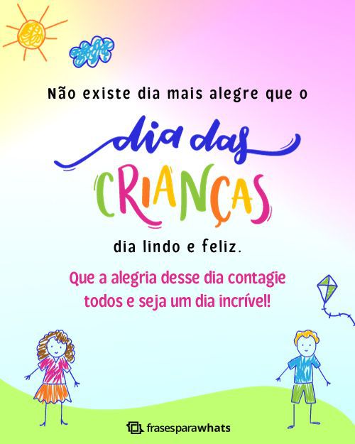 Feliz Dia das Crianças - Mensagens Carinhosas para Comemorar o Dia