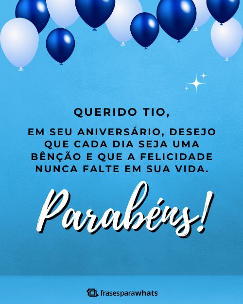 Feliz aniversário Tio: Mensagens de Parabéns para Celebrar