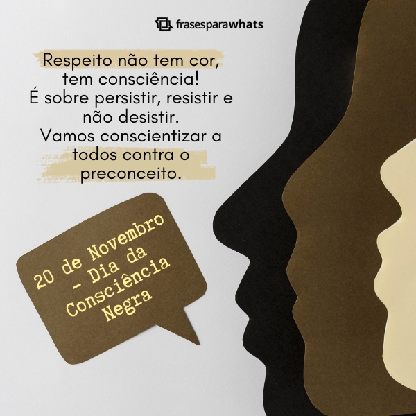 Frases da Consciência Negra +36 Mensagens de Orgulho e Resistência