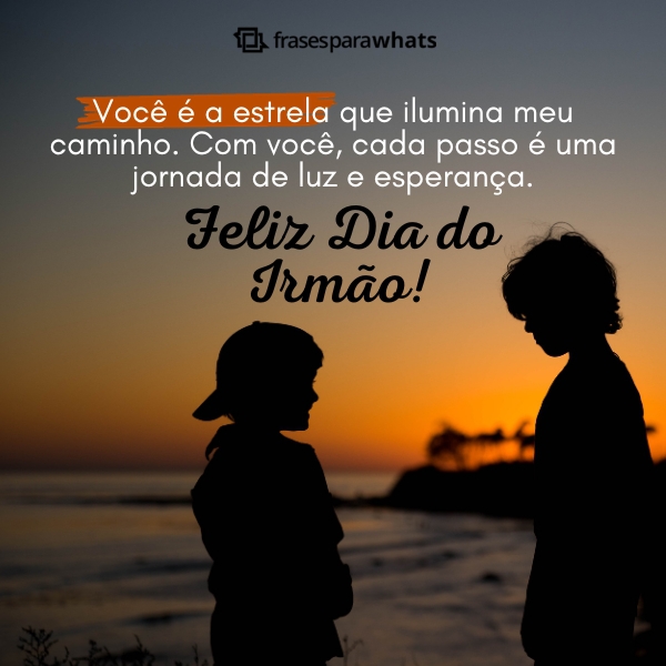 Feliz Dia do Irmão: Frases para Demonstrar seu Carinho