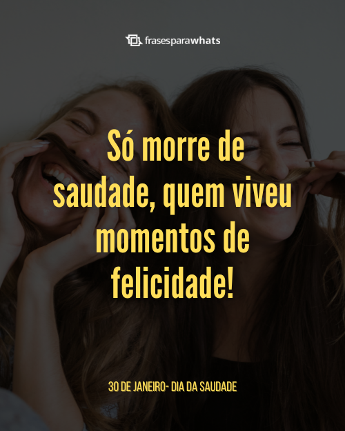 Frases Dia da Saudade Para se Emocionar