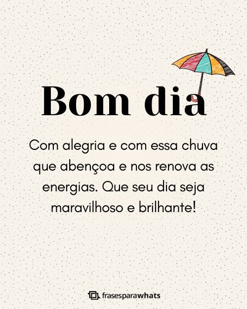 Frases de Bom Dia com Chuva: Para Compartilhar nos dias Frios- finalizar