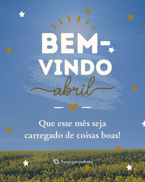 Frases de Bem-vindo Abril