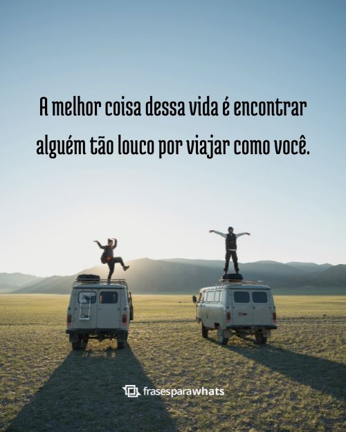 Frases de Viagem: Para descrever uma experiência inesquecível