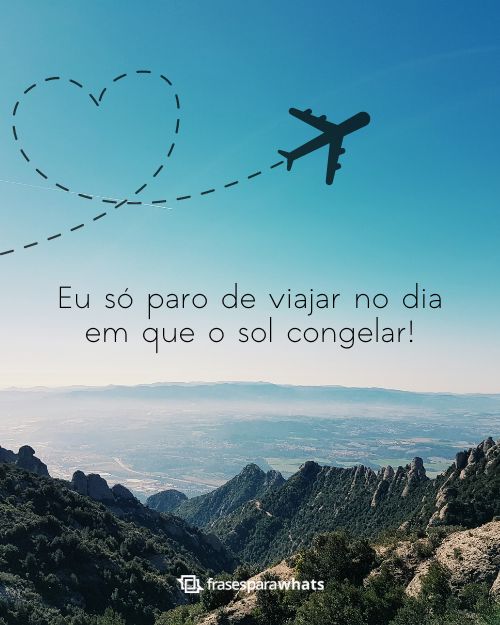 Frases de Viagem: Para descrever uma experiência inesquecível