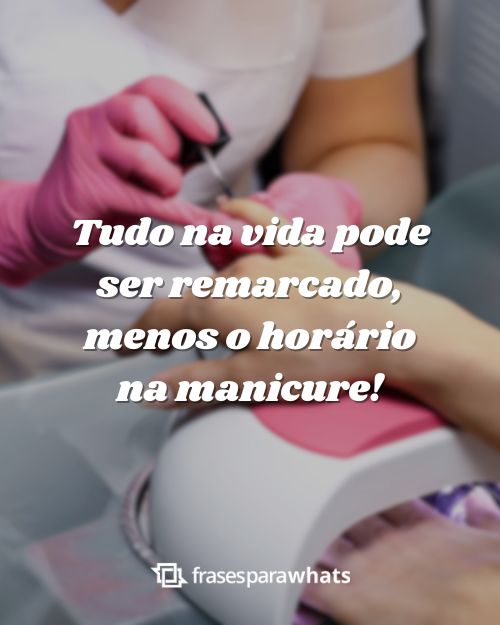 Frases de Manicure