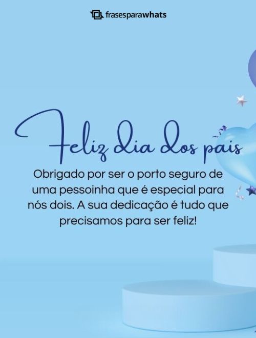 Feliz Dia dos Pais: Frases para Dia dos Pais