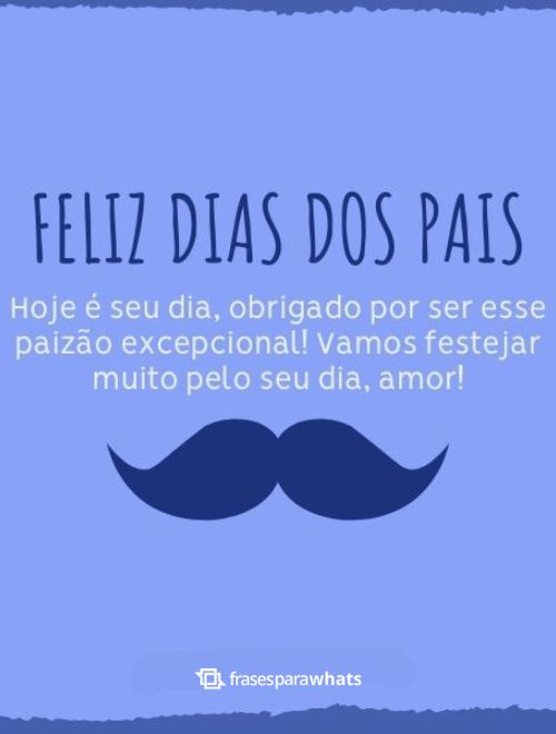 Feliz Dia dos Pais: Frases para Dia dos Pais