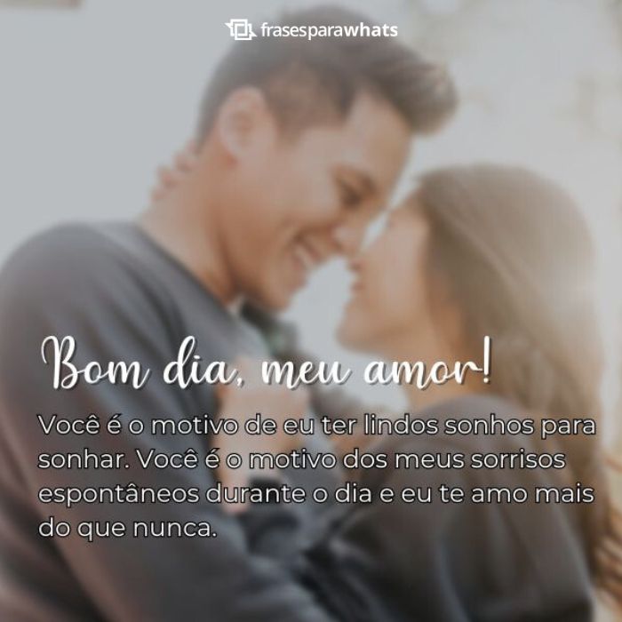 Frases de Bom Dia Amor +154 Opções para Começar o dia se Declarando