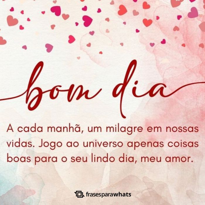 Frases de Bom Dia Amor +154 Opções para Começar o dia se Declarando