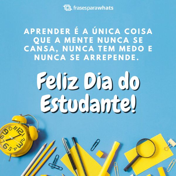 Frases do Dia do Estudante repleta de Motivação