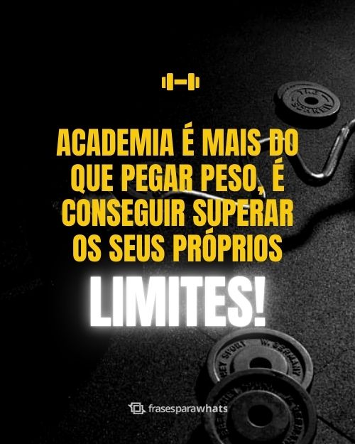 Frases de Academia: Motivação no treino, focando no objetivo