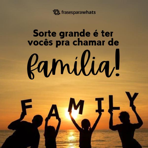 Frases para Foto em Família +50 Opções para Externar o meu Carinho