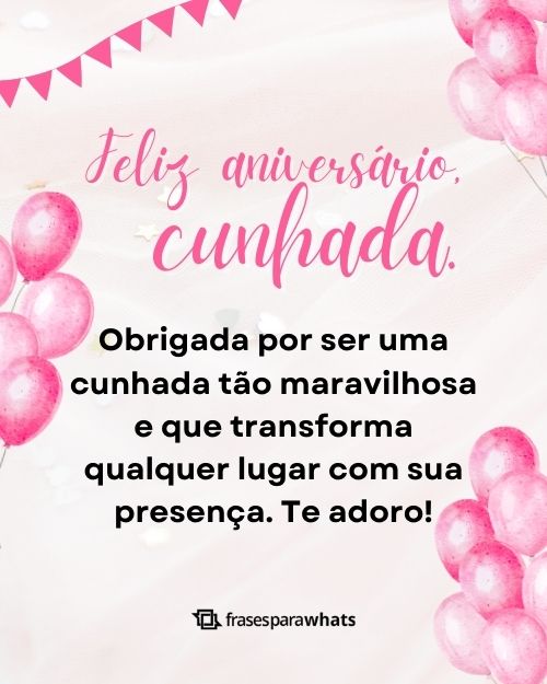 Mensagem de Feliz Aniversário para Cunhada +56 Opções de Felicitação