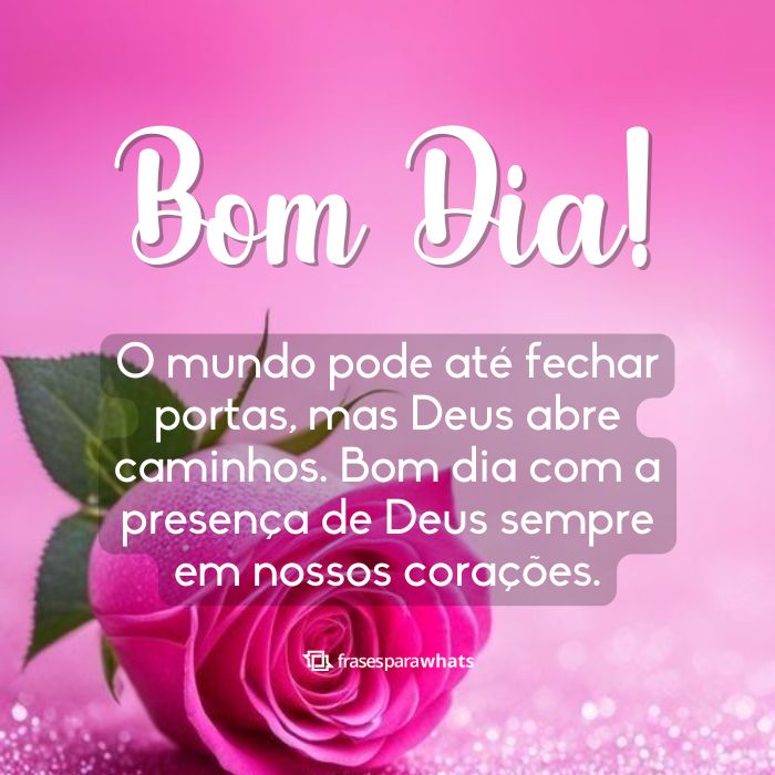 Mensagens de Bom Dia +40 Lindas Opções Prontas para Compartilhar