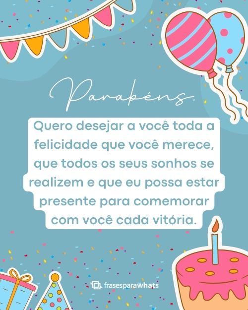 Frases de Feliz Aniversário +95 Opções de Felicitações Prontas para Compartilhar