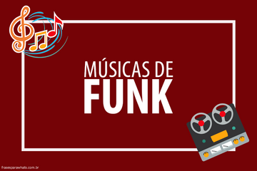 Imagem do post Frases de Músicas de Funk