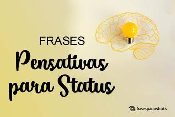 Imagem do post Frases Pensativas para Status com Reflexões e Lições de Vida