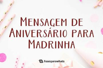 Imagem do post Mensagem de Aniversário para Madrinha