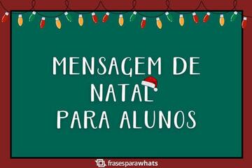 Imagem do post Mensagem de Natal para Alunos: Encerre o ano com Desejos positivos