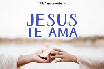 Imagem do post Frases de Jesus te Ama