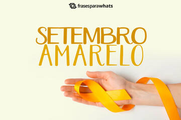 Imagem do post Frases Para Setembro Amarelo