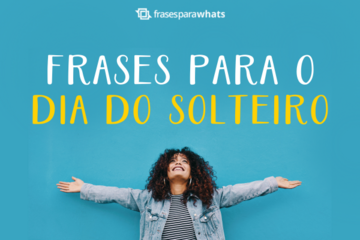 Imagem do post Frases Para Dia do Solteiro: Solteira: sim, sozinha: nunca, on line: sempre